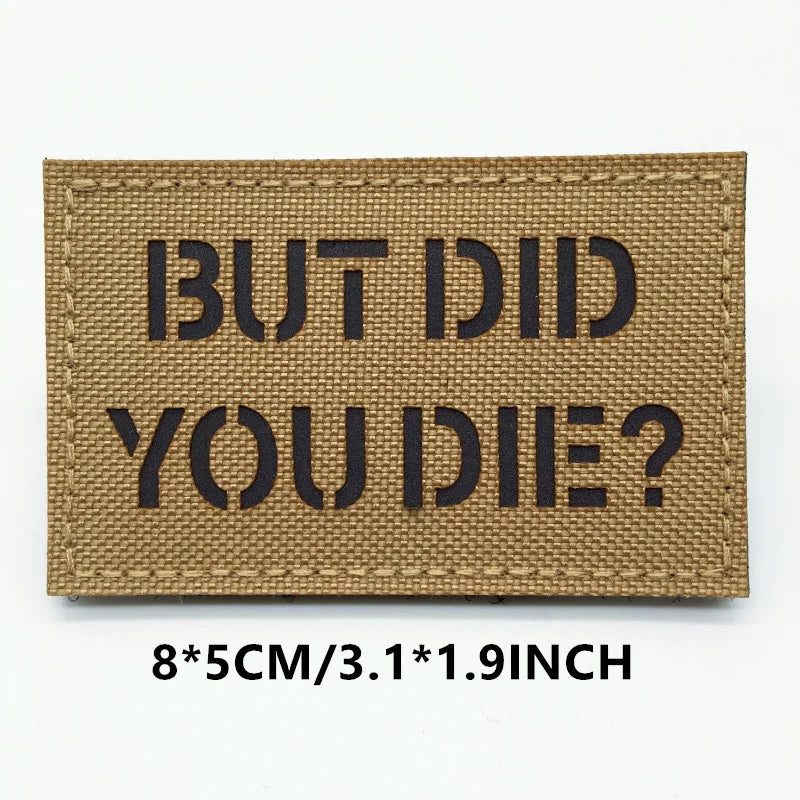 Doormat with text 'BUT DID YOU DIE?' on a white background